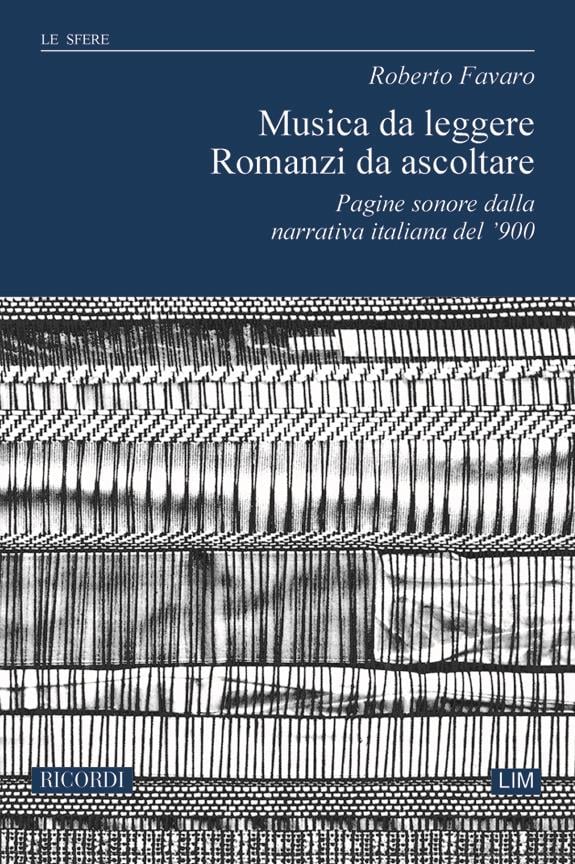 Musiche Da Leggere. Romanzi Da Ascoltare